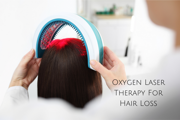 Oxygen Laser Therapy For Hair Loss